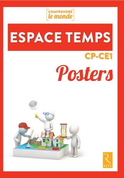 Couverture de la ressource pédagogique "Posters Espace Temps CP-CE1"